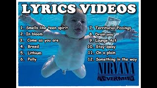 Nirvana - Nevermind   / lyrics videos /