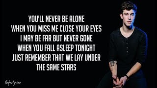 Never Be Alone - Shawn Mendes (Lyrics) 🎵