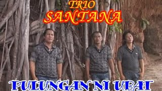 Trio Santana - Pulungan ni Ubat  (Official Video Music)