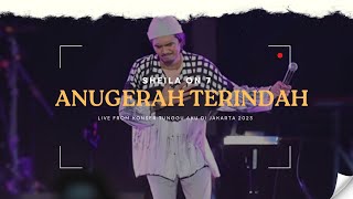 Sheila on 7 - Anugerah Terindah yang Pernah Kumiliki (Live Konser Tunggu Aku di Jakarta 2023)