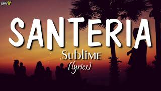 Santeria (lyrics) - Sublime