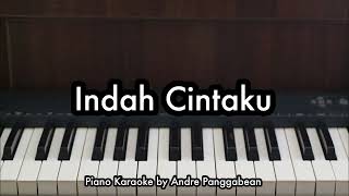 Indah Cintaku - Nicky Tirta & Vanessa Angel | Piano Karaoke by Andre Panggabean