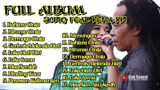 Full Album Sodiq feat Rena KDI - Bahtera Cinta, Dermaga Cinta