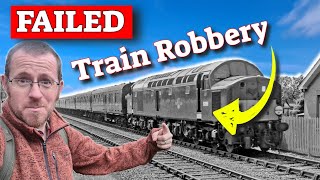 The Great Train Robbery: What Went Wrong?