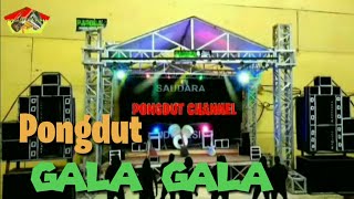 Gala gala - pongdut terbaru 2019 full | PONGDUT CHANNEL