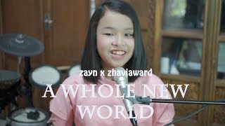 A Whole New World performed by ZAYN and Zhavia Ward (putri cover)