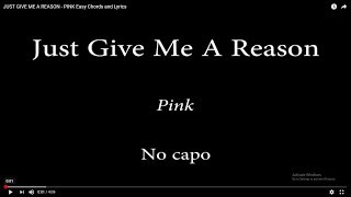 JUST GIVE ME A REASON -  PINK Easy Chords and Lyrics