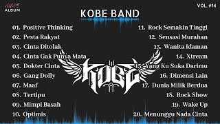Kobe Band Full Album - Band Rock Indonesia - Lagu Rock Indonesia Terbaik & Terpopuler Tanpa Iklan