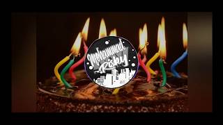 Happy birthday remix ~ (song by DJ STAR) ~