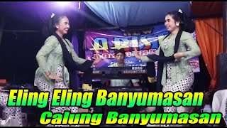 ELING ELING BANYUMASAN CALUNG ORLENG BANYUMASAN || NEW ARISTA MUSIC || DVS OFFICIAL