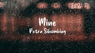 Petra Sihombing - Mine (Lyrics)