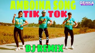 AMBOINA SONG DJ REMIX TIKTOK AMBON MANISE || LINE DANCE || KUPANG NTT || CHOREO DENKA NDOLU ||
