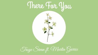 Martin Garrix & Troye Sivan - There For You // lyrics #lyrics
