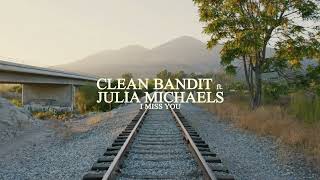 Clean Bandit - I Miss You (feat. Julia Michaels) (Ayron Remix)