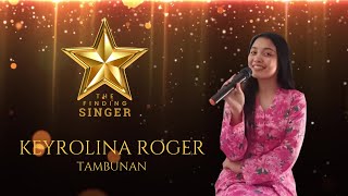 KEYROLINA ROGER -TAK PERNAH BERAKHIR (NEW SINGLE ALBUM) THE FINDING SINGER 2022