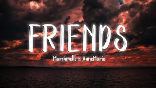 Marshmello- FRIENDS (feat Anne Marie)  [Lyrics/Vietsub] ~ TikTok Hits ~
