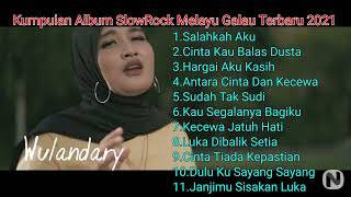 Kumpulan 10 lagu album SlowRock Melayu Galau Terbaru 2022[Official Music Video]