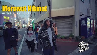 Dhyo Haw - Merawat Nikmat (Official Video Clip) 2024