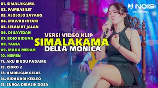 DELLA MONICA "SIMALAKAMA - PAMBASILET - ALOLOLO SAYANG" FULL ALBUM TERBARU 2023