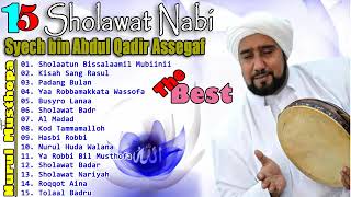 15 Sholawat Nabi Merdu Dan Sejuk Di Hati - Habib Syech Bin Abdul Qadir Assegaf