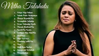 Kumpulan Lagu Rohani Pilihan dan Terbaik Mitha Talahatu 2020