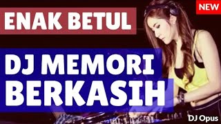 DJ MEMORI BERKASIH REMIX TERBARU ORIGINAL TERBARU 2019