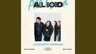 All Good (feat. Nadin Amizah) (Acoustic Version)