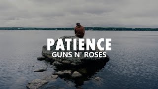 Guns N' Roses - Patience / Lyrics