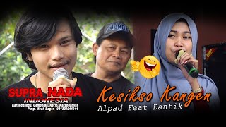 Kesikso Kangen - Sleman Receh (Cover Dantik Feat Alpad) SUPRA NADA INDONESIA || BAP AUDIO