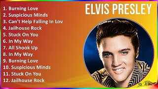 Elvis Presley 2024 MIX Grandes Exitos - Burning Love, Suspicious Minds, Can't Help Falling In Lo...
