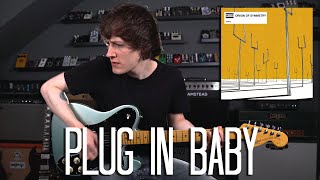 Plug In Baby - Muse Cover