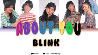 Blink  - About you (lirik color code)