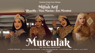 Muteulak - Miftah Arif, Ulvazilla, Viza Maviza & Zee Mernissi (Official Music Video)