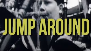 House Of Pain - Jump Around (Official Lyric Video)