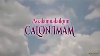 FILM ROMANTIS INDONESIA  ASSALAMUALAIKUM CALON IMAM