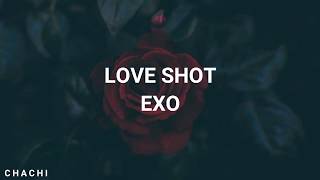 "LOVE SHOT" - EXO - EASY LYRICS