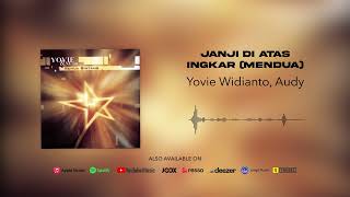 Yovie Widianto, Audy - Janji Di Atas Ingkar (Mendua) (Official Audio)