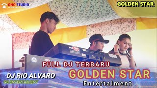 GOLDEN STAR || FULL DJ 2024 TERBARU ||  LIVE DIDESA SUKA CINTA, MUARA KUANG ||