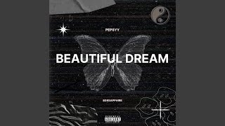 Beautiful Dream (feat. 808SAPPHIRE)
