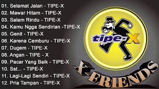 Tipe - X Full Album Terbaik 2024 | Lagu Indonesia Hits Pilihan Terbaik & Terpopuler Sepanjang Masa