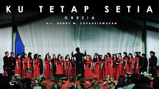 Ku Tetap Setia - Grezia (SATB) - Symphony Miracle Singers