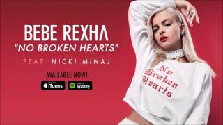 Bebe Rexha ft. Nicki Minaj - No Broken Hearts [Clean/Edited]