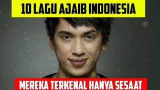 10 LAGU "AJAIB" INDONESIA