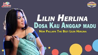 Lilin Herlina - Dosa Kau Anggap Madu (Official Music Video)