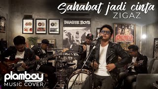 SAHABAT JADI CINTA - ZIGAZ || LIVE COVER PLAMBOY MUSIC