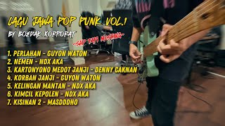 Full Album Kumpulan Lagu Jawa Pop Punk Vol 1 by Boedak Korporat