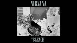 Nirva̲n̲a̲ - Bleach (Full Album)