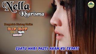 Nella Kharisma - Dengarlah Bintang Hatiku _ Hip Hop Rap X   |   (Official Video)   #music