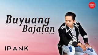 Ipank - Buyuang Bajalan [Official Music Video] Pop Minang Galau