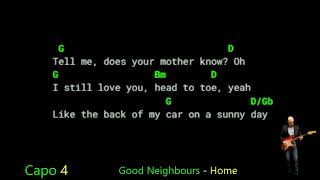 Good Neighbours - Home - Lyrics Chords Vocals